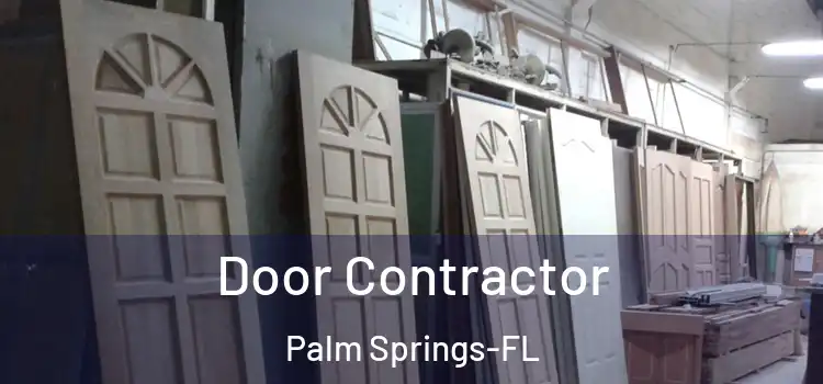  Door Contractor Palm Springs-FL
